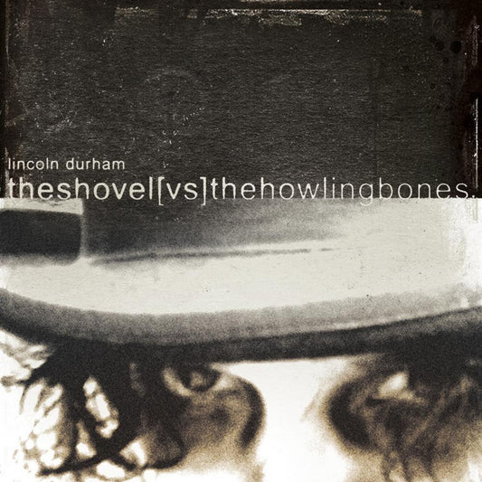 The Shovel vs the Howling Bones - CD